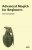 Advanced Magick for Beginners by Alan Chapman